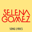 Icon of program: Selena Gomez Lyrics