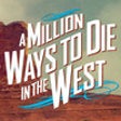 Icon of program: A Million Ways to Die in …