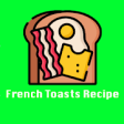 Icon of program: French Toasts Recipe