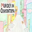 Icon of program: Murder in Crayontopia