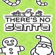 Icon of program: Theres No Santa