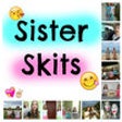 Icon of program: Sister Skits