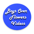 Icon of program: Boys Over Flowers Videos