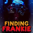 Icon of program: Finding Frankie