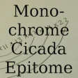 Icon of program: Monochrome Cicada Epitome