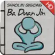 Icon of program: Shaolin Qigong - Ba Duan …