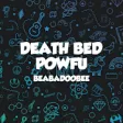 Icon of program: POWFU DEATH BED OFFLINE M…