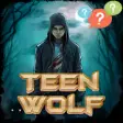 Icon of program: Who are you from Teen Wol…