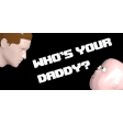 Icon of program: Who's Your Daddy
