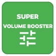 Icon of program: Super Volume Booster