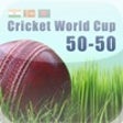 Icon of program: Cricket WorldCup 50-50