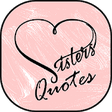 Icono de programa: Sister Quotes & Happy Bir…