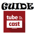 Icon of program: Guide Tubecast for Window…