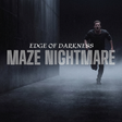 Icon of program: Maze Nightmare-Edge of Da…
